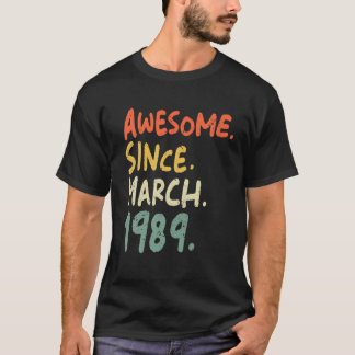 Awesome Since March 1989 Funny Vintage Colours 33T T-Shirt