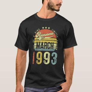 Awesome Since March 1993 Vintage 29th Birthday For T-Shirt