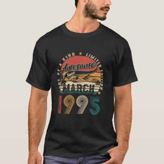 Awesome since March 1995 30 Year Old 30th Birthday T-Shirt