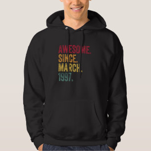 Awesome Since March 1997 28 Years Old 28th Birthda Hoodie