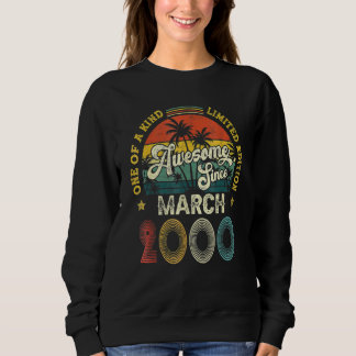 Awesome Since March 2000 Vintage 22th Birthday For Sweatshirt
