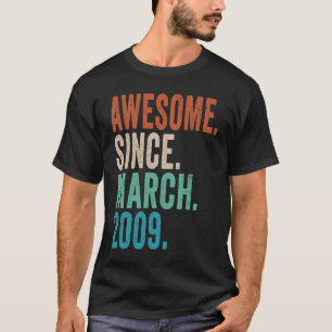 Awesome Since March 2009 14 Year Old 14th Birthda T-Shirt