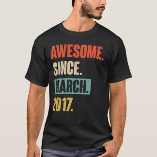 Awesome Since March 2017 Birthday 6th Decoration T-Shirt