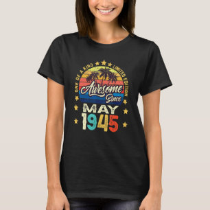 Awesome Since May 1945 Vintage 77th Birthday T-Shirt