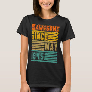 Awesome Since May 1945 Vintage 77th Men And Women T-Shirt