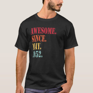 Awesome Since May 1952 For 70 Year Old - 70Th Birt T-Shirt
