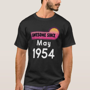 Awesome Since May 1954 Birthday 1954 May Vintage T-Shirt