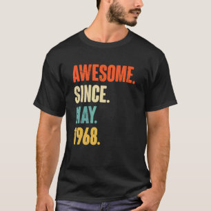 Awesome Since May 1968  54 Year Old Gift 54th Birt T-Shirt
