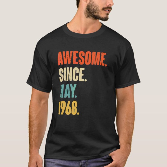 Awesome Since May 1968  54 Year Old Gift 54th Birt T-Shirt (Front)