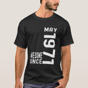 Awesome Since May 1971, Born In 1971 May Birthday T-Shirt