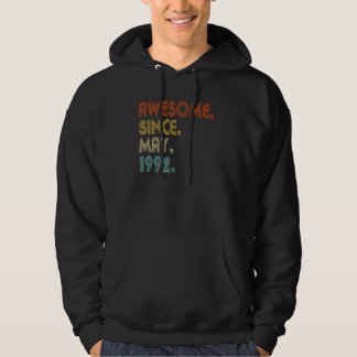 Awesome Since May 1992 Vintage 30th Birthday Hoodie