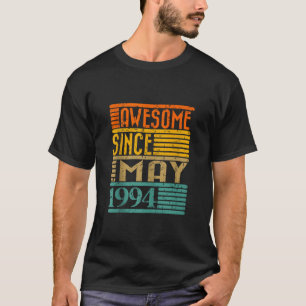 Awesome Since May 1994 30 Years Old 30th Birthday T-Shirt