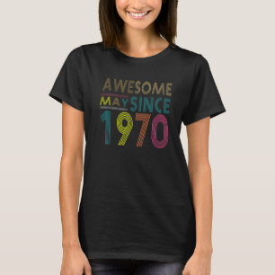 Awesome Since May Born In 1970 Vintage 52nd Birthd T-Shirt