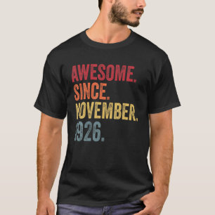 Awesome Since November 1926 95Th Birthday 95 Year T-Shirt