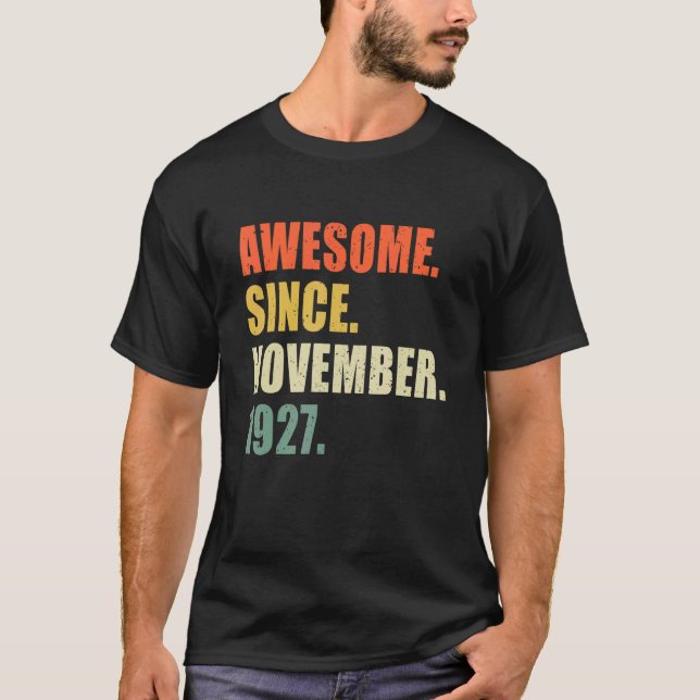 Awesome Since November 1927 95 Year Old Birthday T-Shirt (Front)