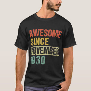 Awesome Since November 1930 91th Birthday T-Shirt