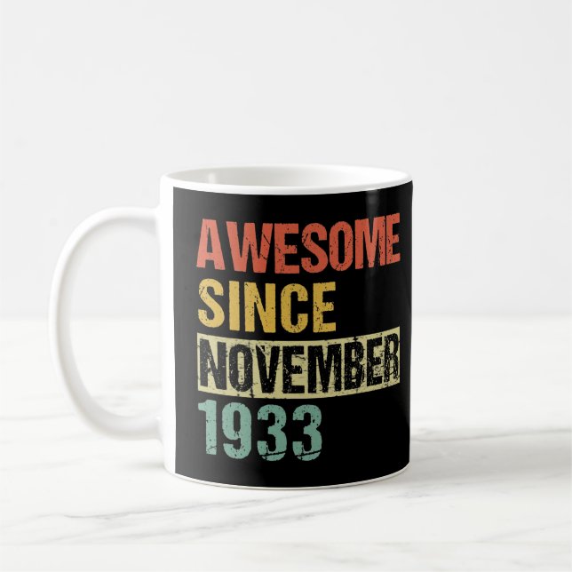 Awesome Since November 1933 88th Birthday T-Shirt Coffee Mug (Left)