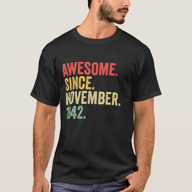 Awesome Since November 1942 80 Years Old Gifts 80t T-Shirt (Front)