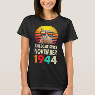 Awesome Since November 1944 78th Birthday Cat Vint T-Shirt