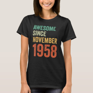 Awesome Since November 1958  65th Birthday Women M T-Shirt