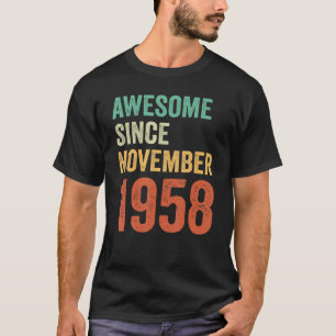 Awesome Since November 1958 65th Birthday Women M T-Shirt