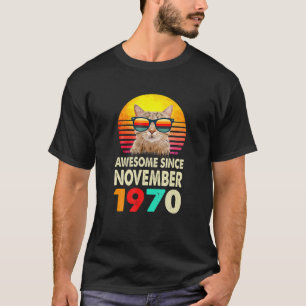 Awesome Since November 1970 52Nd Birthday Gift Cat T-Shirt