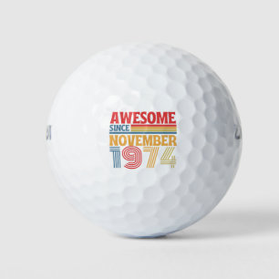 Awesome Since November 1974 Golf Balls