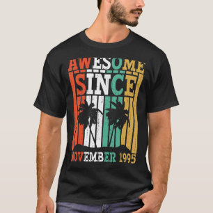Awesome Since November 1995 Retro Vintage Birthday T-Shirt