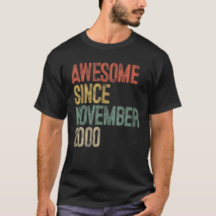 Awesome Since November 2000 20th Birthday Gifts 20 T-Shirt