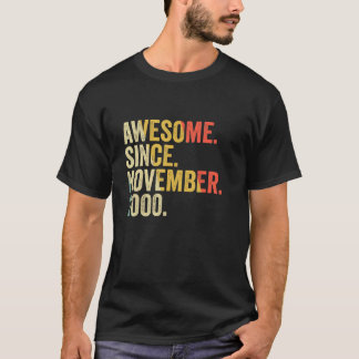 Awesome Since November 2000 22 Years Old Gifts 22n T-Shirt