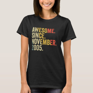 Awesome Since November 2005 17th Birthday Gifts 17 T-Shirt