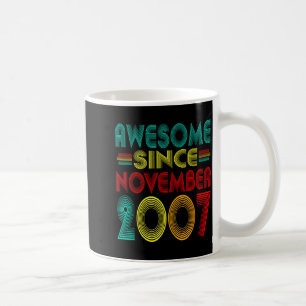 Awesome Since November 2007 Years 18th Bday Funny  Coffee Mug
