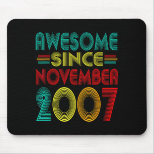 Awesome Since November 2007 Years 18th Bday Funny  Mouse Pad