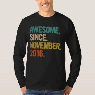 Awesome Since November 2016 6th Birthday Gifts 6 Y T-Shirt