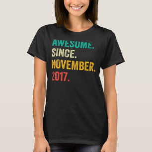 Awesome Since November 2017 5th Birthday 5 Year O T-Shirt