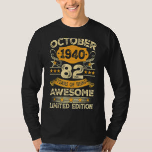 Awesome Since October 1940 82 Years Old 82nd Birth T-Shirt