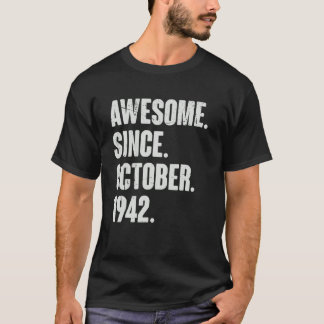 Awesome Since October 1942 80 Year Old 80th Birthd T-Shirt