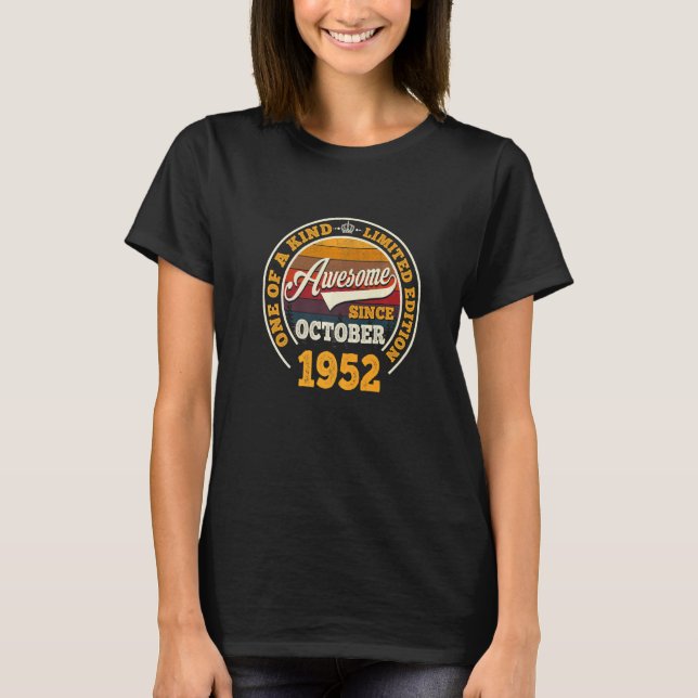 Awesome Since October 1952 70th Birthday  70 Years T-Shirt (Front)