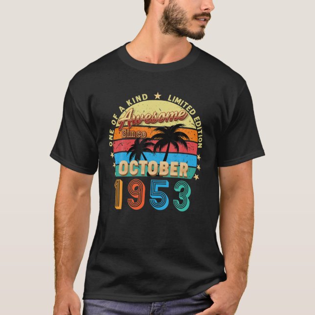 Awesome Since October 1953 69Th Birthday Limited E T-Shirt (Front)