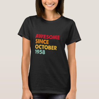 Awesome Since October 1958 64th Birthday Gifts 64  T-Shirt