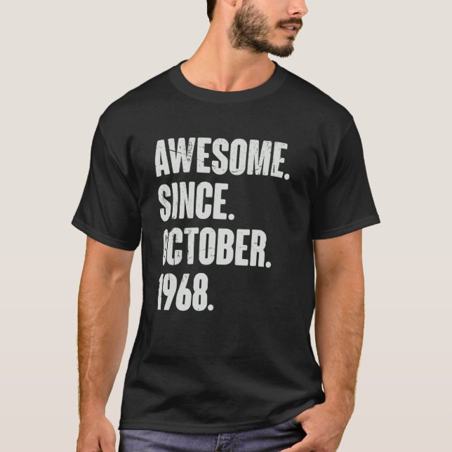 Awesome Since October 1968 54 Year Old 54th Birthd T-Shirt (Front)
