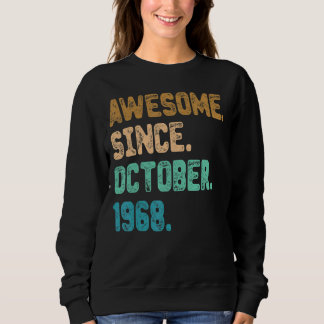 Awesome Since October 1968 Vintage 54th Birthday Sweatshirt