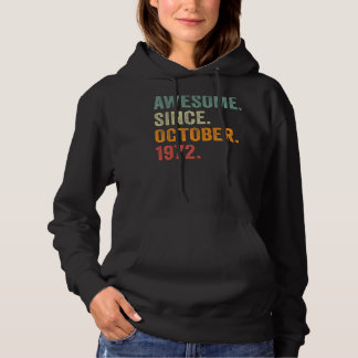 Awesome Since October 1972 50th Birthday 50 Years Hoodie