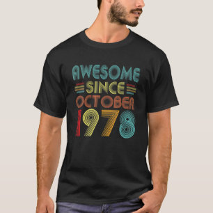Awesome Since October 1978 44 Year Old Vintage 44T T-Shirt