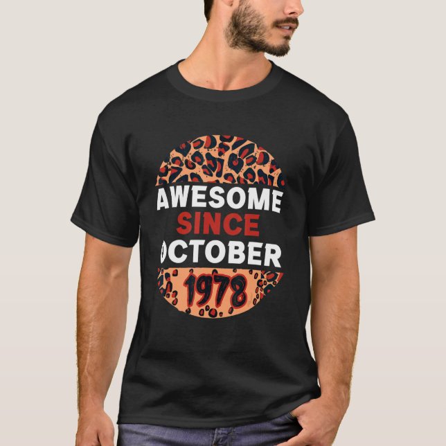 Awesome since October 1978 Leopard 1978 October 2 T-Shirt (Front)