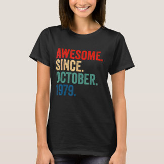 Awesome Since October 1979 43 Years Old  43rd Birt T-Shirt