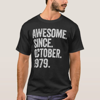 Awesome Since October 1979 43rd Birthday  43 Years T-Shirt