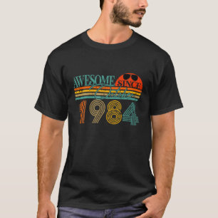 Awesome Since October 1984 40 Years Old 40th Birth T-Shirt