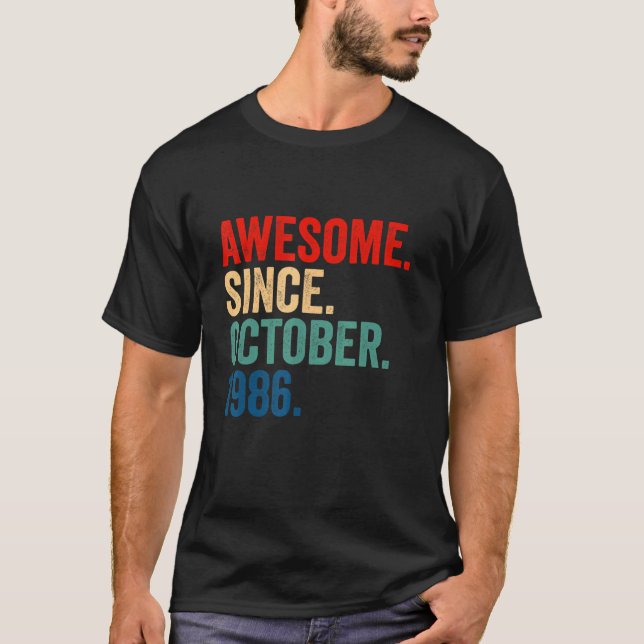 Awesome Since October 1986 36 Years Old  36th Birt T-Shirt (Front)
