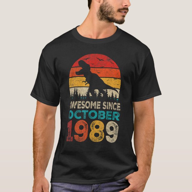 Awesome Since October 1989 33rd Birthday Boy Dinos T-Shirt (Front)